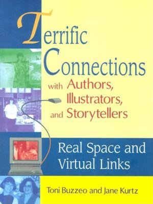 cover image of Terrific Connections with Authors, Illustrators, and Storytellers